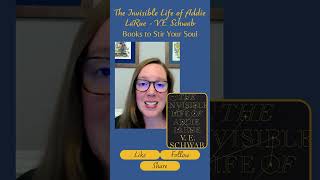 The Invisible Life of Addie LaRue by VE Schwab  Books to Stir Your Soul [upl. by Rj919]