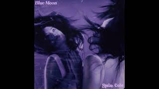 Sped Up Blue Moon  Stela Cole Audio [upl. by Von707]