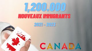 Le Canada admettra 1200 000 nouveaux immigrants entre 20212023 [upl. by Shenan]