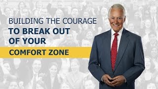 Building the Courage to Break Out of Your Comfort Zone [upl. by Aettam]