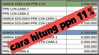 Cara menghitung PPN 11 persen di excel [upl. by Eul]