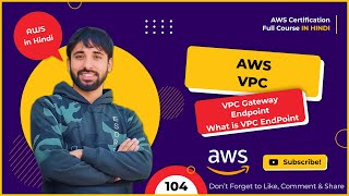 AWS Tutorials  104  What is VPC Endpoint  How to use VPC Endpoint  Gateway Endpoint [upl. by Nnylrebma884]