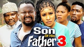 SON OF HIS FATHER SEASON 3 New Movie Zubby Micheal 2024 Latest Nigerian Nollywood Movie [upl. by Karlie]