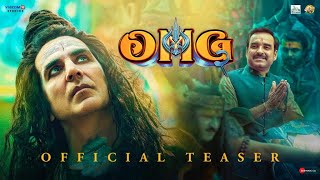 OMG 2  Official Teaser  Akshay Kumar Pankaj Tripathi Yami Gautam  Amit Rai  In Theatres Aug 11 [upl. by Eenram]