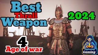 The best thrall weapon in conan exiles age of war chapter 4 2024 [upl. by Ahsemik]