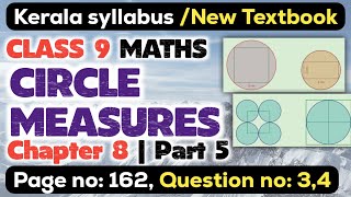 class 9 maths chapter 8 circle measures page 162 question 3 4 kerala syllabus scert part 5 [upl. by Einnim215]