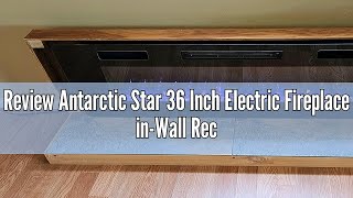 Review Antarctic Star 36 Inch Electric Fireplace inWall Recessed and Wall Mounted Fireplace Heater [upl. by Louisa617]