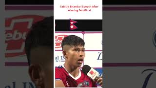 Sabitra Bhandari Speech After winning the Semifinals [upl. by Aiblis]