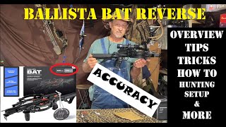 BALLISTA BAT REVERSE CROSSBOW TIPS TRICKS amp Everything you need to Know about Ballista Bats [upl. by Edy]