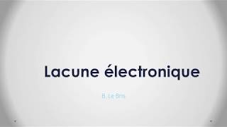 Première Chap9  Capsule 6  Lacune électronique [upl. by Silvain935]