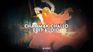 chammak challo  akon  hamsika iyer 『edit audio』 [upl. by Chicky]