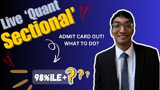 CAT 2024 ADMIT CARD OUT What to do  Live Quants sectional attempt  Hemant Tulsan [upl. by Haimrej]