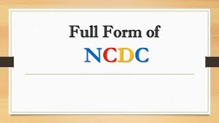 Full Form of NCDC  Did You Know [upl. by Elgar]