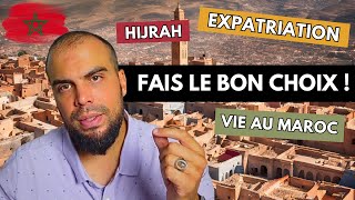 Hijrah expatriation installation   Doistu vraiment venir au Maroc [upl. by Cheng]