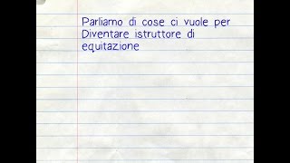 Parliamo di ciò che occorre per diventare istruttore di equitazione MyCrazyLife© [upl. by Ailefo503]