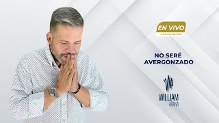 A solas con Dios con William Arana l No seré avergonzado l 13 de Diciembre 2023 [upl. by Peria592]