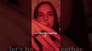 ASMR BREATHE WITH ME  asmr for courage  strength  asmr for support  asmr for inspiration [upl. by Asle297]