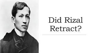 RETRACTION OF JOSE RIZAL [upl. by Norab636]