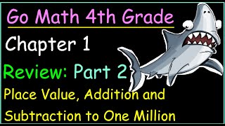 Go Math 4th Grade Chapter 1 Review Part 2 [upl. by Chitkara15]