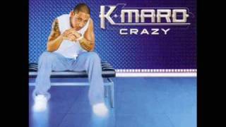 K´Maro  Crazy [upl. by Almeeta]