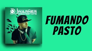 FUMANDO PASTO  DJ WARNER [upl. by Harriett]