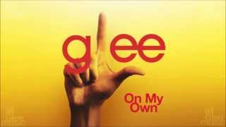 On My Own  Glee HD FULL STUDIO [upl. by Duwad244]