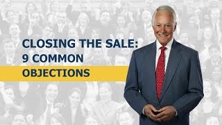 Closing the Sale 9 Common Objections [upl. by Gausman]