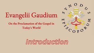 Evangelii Gaudium  Introduction to the Exhortation [upl. by Nylyoj552]