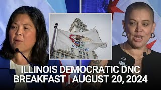 Full Video Illinois Democratic Party DNC Breakfast  August 20 2024 [upl. by Stav]