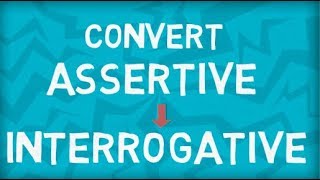 Convert Assertive to Interrogative Sentence  Transformation for Sentences [upl. by Eninahs7]