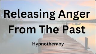 Freedom from Anger Hypnotherapy [upl. by Burrill669]