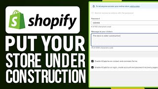 How To Put Your Shopify Store Under Construction In 2024  Coming Soon [upl. by Eissirhc895]