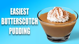 The EASIEST Butterscotch Pudding Recipe Ever [upl. by Lynne]