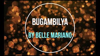 BUGAMBILYA Song by BELLE MARIANO  KARAOKE [upl. by Riancho378]