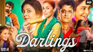 Darlings Full Movie Hindi Review amp Facts  Alia Bhatt  Vijay Varma  Shefali Shah  Roshan Mathew [upl. by Papp]