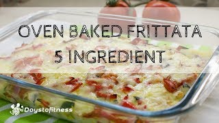 Oven Baked Frittata Recipe  5 Ingredient [upl. by Boeke]