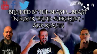 BLINDED BY THE BEAST BEAST IN BLACK BLIND AND FROZEN  ADK REACTS [upl. by Cullie]