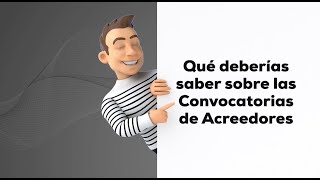 Convocatoria de Acreedores [upl. by Charleen]