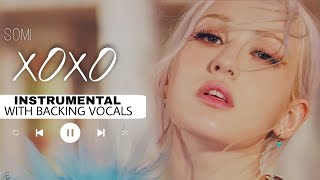 Somi  XOXO Instrumental with backing vocals Lyrics [upl. by Aihsirt]