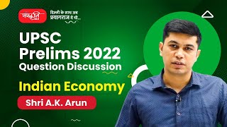 UPSC Prelims 2022  Indian Economy Paper Discussion GS Paper  1  By Shri AK Arun [upl. by Maris11]