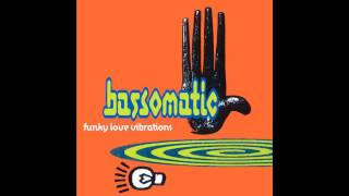 Bassomatic  Funky Love Vibrations Basso Racer Mix [upl. by Frechette]