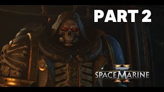 THE CHAPLAIN  Space Marine 2 PT2 [upl. by Alicec]