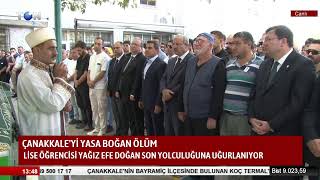 ÇANAKKALELİ ÖĞRENCİ SON YOLCULUĞUNA UĞURLANIYOR [upl. by Anaxor]