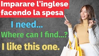 50 Frasi Essenziali per Fare la Spesa in Inglese Impara e Pratica con Noi [upl. by Holmes]