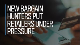 New bargain hunters put retailers under pressure [upl. by Ytteb578]