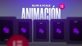 Animación de Blur amp Scale en Ola [upl. by Lubin]