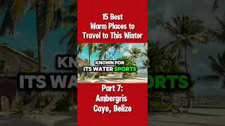 Part 7 Ambergris Caye Belize  15 Best Warm Places to Travel to This Winter [upl. by Maddie]