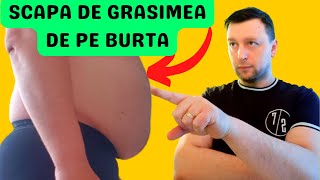 Cum Sa Scapi De Grasimea De Pe Burta Natural Fara Dieta [upl. by Leona]