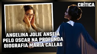 Crítica  Pablo Larraín e Angelina Jolie criam MÁGICA com a cinebiografia Maria Callas [upl. by Felix]