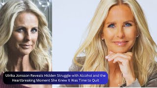 Ulrika Jonsson Reveals Secret Alcohol Struggle and the Devastating Moment She Knew She Had to Quit [upl. by Klug]